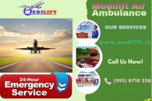Want to Hire Top-Class Medilift Air Ambulance Service in Delhi