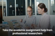 Take the academic assignment help from professional researchers
