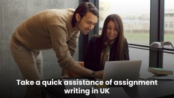 Take a quick assistance of assignment writing in UK