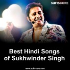 All time best hindi songs of sukhwinder singh
