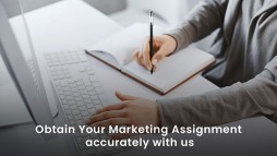 Obtain Your Marketing Assignment accurately with us