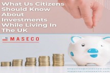 What US Citizens Should Know About Investments While Living In The Uk - MASECO