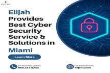 Elijah Provides Best Cyber Security Service & Solutions in Miami