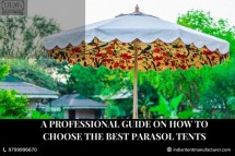 A Professional Guide On How To Choose The Best Parasol Tents