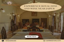 Experience royal dine and wine near Jaipur