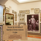 Discover the rich history of Rajasthan at famous museums in Jaipur