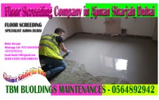 Special Floor Screeding Contractor in Ajman Sharjah Dubai 0564892942