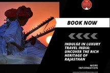Indulge in Luxury Travel India: Uncover the Rich Heritage of Rajasthan