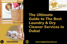 The Ultimate Guide to The Best Laundry & Dry Cleaners Services in Dubai
