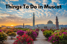 The 15 Best Things To Do in Muscat- Packupyourbags