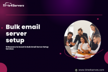 10 Reasons to Invest in Bulk Email Server Setup Services