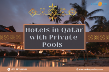 Cheap Hotels in Qatar with Private Pool for Family