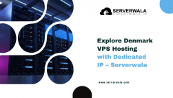 Explore Denmark VPS Hosting with Dedicated IP – Serverwala