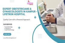 Expert Obstetricians & Gynaecologists in Kanpur – Lifetron Hospital