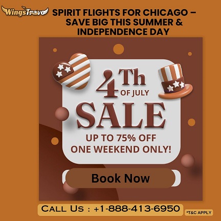 +1-888-413-6950 Spirit Flights For Chicago – Save Big This Summer & Independence Day