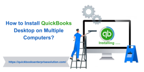 How to Install QuickBooks Desktop on Multiple Computers?