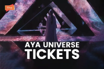 AYA Universe Tickets Dubai Offer 2025