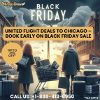 +1-888-413-6950 United Flight Deals to Chicago – Book Early on Black Friday Sale