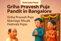 Griha Pravesh Puja Pandit in Bangalore – Welcome Prosperity & Positive Energy into Your New Home