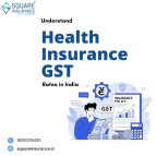 Understand Health Insurance GST Rates in India