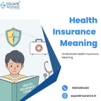 Understand Health Insurance: Meaning
