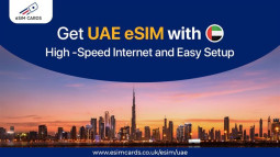 Seamless Travel in UAE Awaits – Buy the Best eSIM for UAE by eSIM Cards
