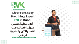Best ENT in Dubai | Dr Mustafa Kapadia