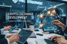 Crypto Exchange Development Company: Creating the Digital Infrastructure for Modern Crypto Trading