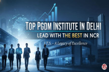 Top PGDM Institute In Delhi: Lead With The Best In NCR
