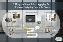 5 Things to Know Before Applying for Fashion Designing Course In Noida