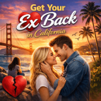 Trusted Solutions to Get Your Ex Back in California