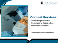 Modern Cornea Care with Experienced Eye Specialists