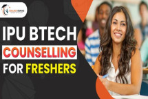 GGSIPU BTech Counselling Guide for First Time Applicants