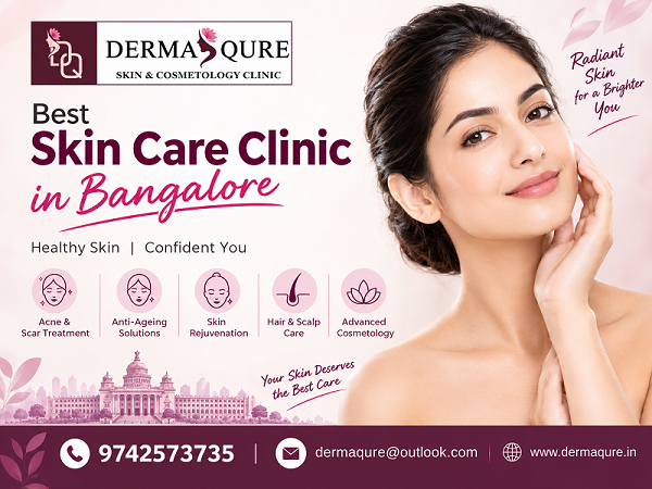 Find The Best Skin Care Clinic In Bangalore For Your Skin Needs - Dermaqure Skin And Cosmetology Clinic