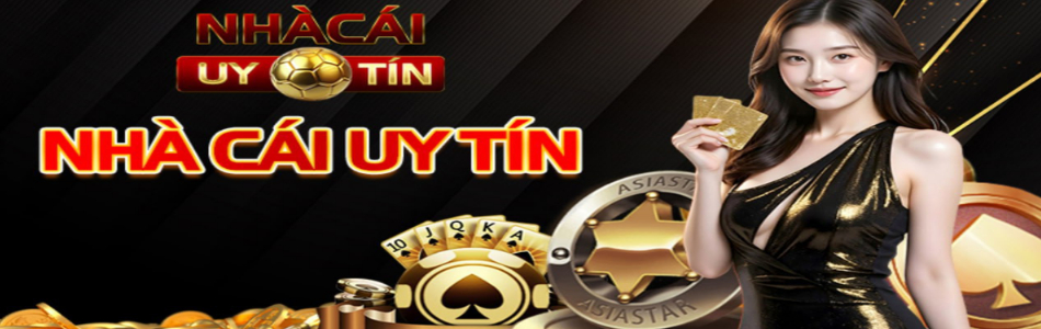 Nhà Cái Uy Tín