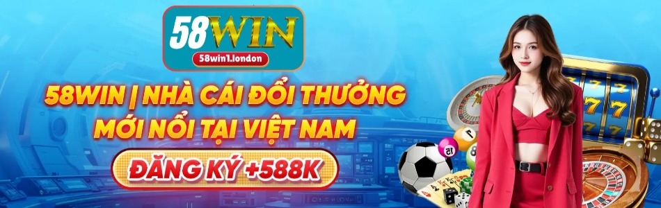 58win london