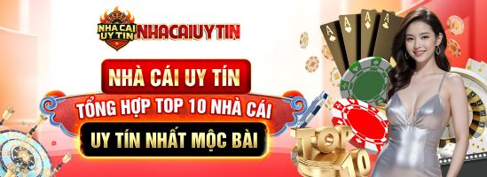 Nhà Cái Uy Tín