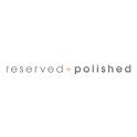 Reserved + Polished